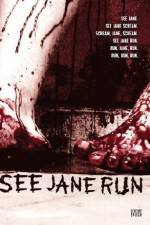 Watch See Jane Run Myflixer