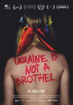 Watch Ukraine Is Not a Brothel Myflixer