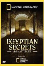 Watch National Geographic - Egyptian Secrets of the Afterlife Myflixer