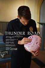 Watch Thunder Road Myflixer