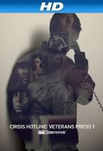 Watch Crisis Hotline: Veterans Press 1 (Short 2013) Myflixer