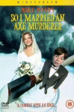 Watch So I Married an Axe Murderer Myflixer