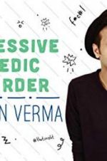 Watch Sapan Verma: Obsessive Comedic Disorder Myflixer