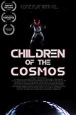 Watch Children of the Cosmos Myflixer