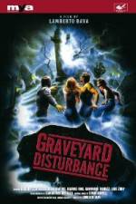 Watch Graveyard Disturbance Myflixer