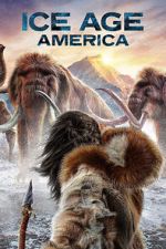 Watch Ice Age America (TV Special 2023) Myflixer