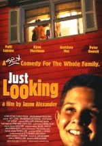 Watch Just Looking Myflixer