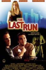 Watch The Last Run Myflixer