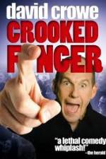 Watch David Crowe: Crooked Finger Myflixer
