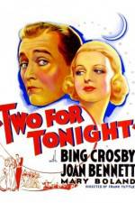 Watch Two for Tonight Myflixer