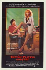 Watch They\'re Playing with Fire Myflixer