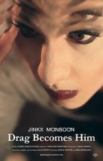 Watch Jinkx Monsoon: Drag Becomes Him Myflixer