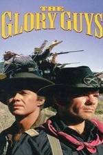 Watch The Glory Guys Myflixer
