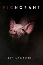 Watch Pignorant Myflixer