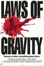 Watch Laws of Gravity Myflixer