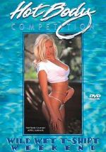 Watch Hot Body Competition: Wild Wet T-Shirt Weekend Myflixer