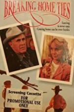 Watch Breaking Home Ties Myflixer