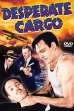 Watch Desperate Cargo Myflixer