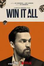 Watch Win It All Myflixer