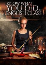 Watch I Know What You Did in English Class Myflixer