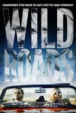 Watch Wild Roads Myflixer