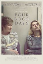 Watch Four Good Days Myflixer