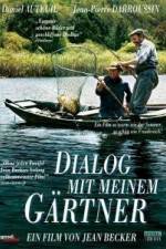 Watch Dialogue avec mon jardinier Myflixer