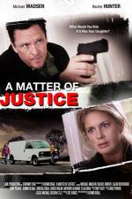 Watch A Matter of Justice Myflixer