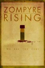 Watch Zompyre Rising Myflixer