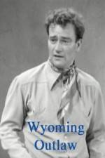 Watch Wyoming Outlaw Myflixer