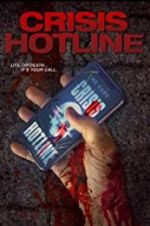 Watch Crisis Hotline Myflixer