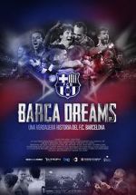 Watch Bar�a Dreams Myflixer