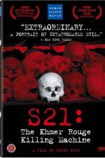 Watch S-21 la machine de mort Khmère rouge Myflixer