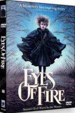 Watch Eyes of Fire Myflixer