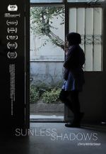 Watch Sunless Shadows Myflixer