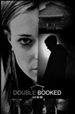 Watch Double Booked Myflixer