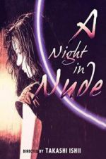 Watch A Night in Nude Myflixer
