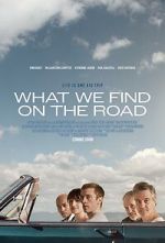 Watch What We Find on the Road Myflixer