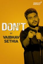 Watch Vaibhav Sethia: Don\'t Myflixer