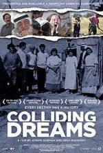 Watch Colliding Dreams Myflixer