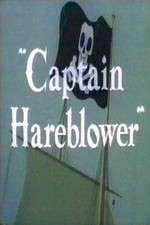 Watch Captain Hareblower Myflixer