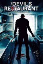 Watch The Devil\'s Restaurant Myflixer