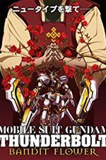 Watch Mobile Suit Gundam Thunderbolt: Bandit Flower Myflixer