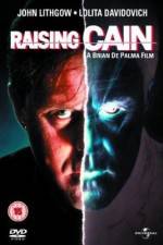 Watch Raising Cain Myflixer