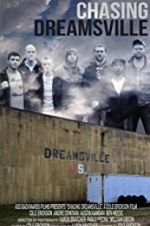 Watch Chasing Dreamsville Myflixer