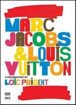 Watch Marc Jacobs & Louis Vuitton Myflixer