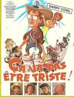 Watch �a va pas �tre triste Myflixer