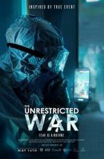 Watch The Unrestricted War Myflixer