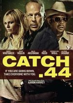 Watch Catch .44 Myflixer