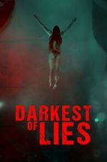 Watch Darkest of Lies Myflixer